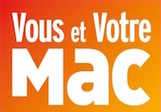 Vous et Votre Mac